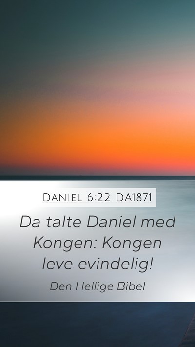 Daniel 6:22 DA1871 Bible Verse Image