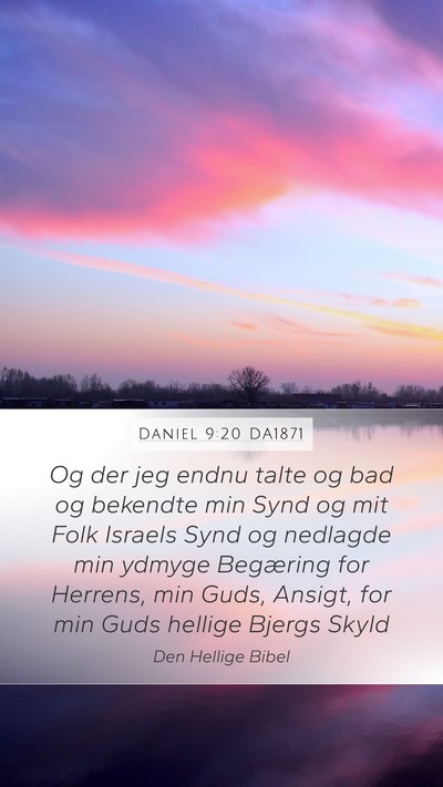 Daniel 9:20 DA1871 Bible Verse Image