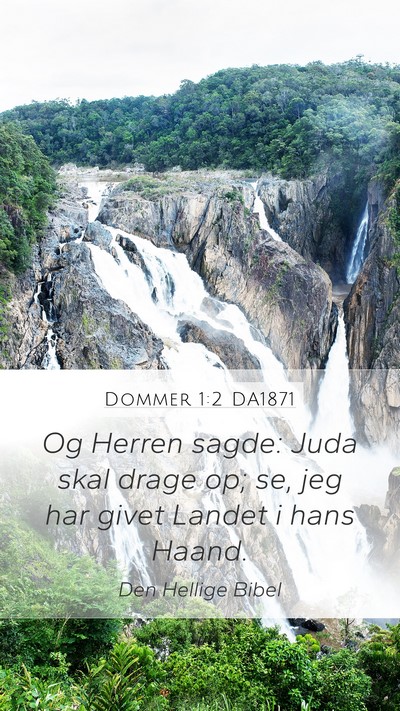 Dommer 1:2 DA1871 Mobile Phone Wallpaper - Og Herren sagde: Juda skal drage op; se, jeg har - Mobile Bible Verse Wallpaper