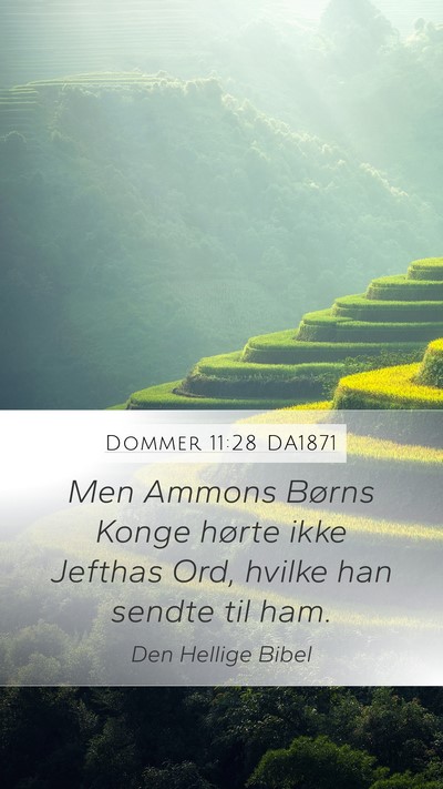 Dommer 11:28 DA1871 Mobile Phone Wallpaper - Men Ammons Børns Konge hørte ikke Jefthas Ord, - Mobile Bible Verse Wallpaper
