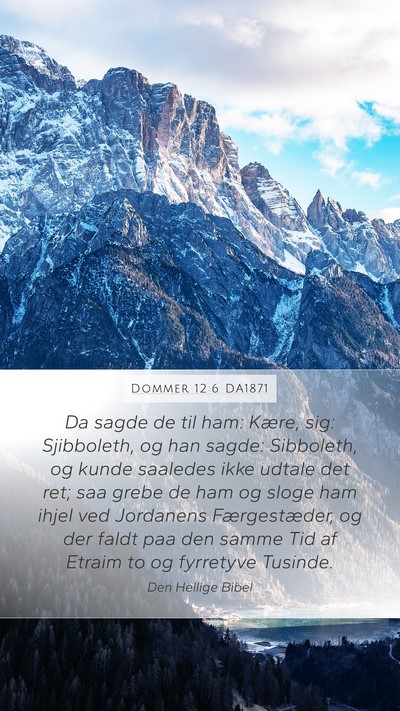 Dommer 12:6 DA1871 Bible Verse Image