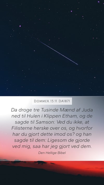 Dommer 15:11 DA1871 Mobile Phone Wallpaper - Da droge tre Tusinde Mænd af Juda ned til Hulen - Mobile Bible Verse Wallpaper