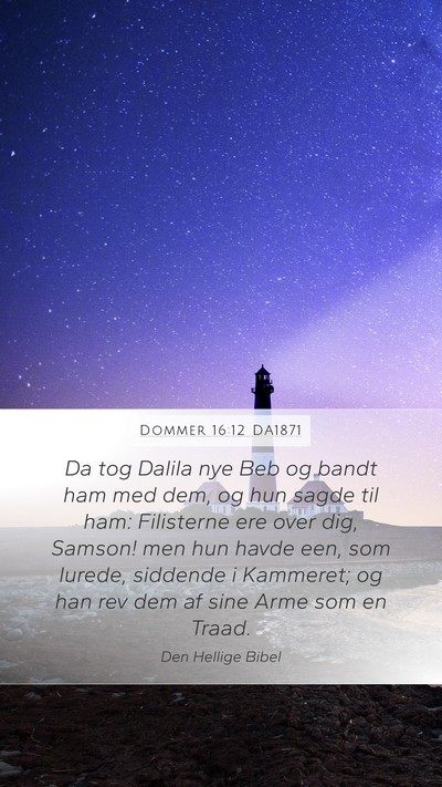 Dommer 16:12 DA1871 Mobile Phone Wallpaper - Da tog Dalila nye Beb og bandt ham med dem, og - Mobile Bible Verse Wallpaper