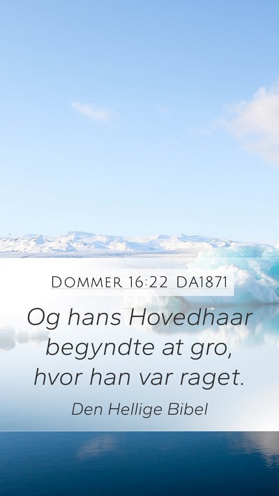 Dommer 16:22 DA1871 Bible Verse Image