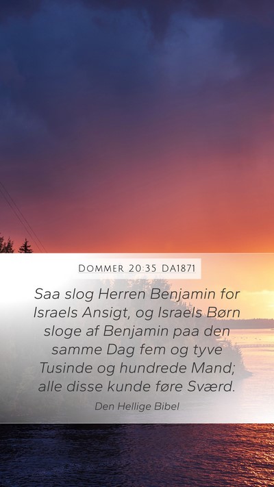 Dommer 20:35 DA1871 Mobile Phone Wallpaper - Saa slog Herren Benjamin for Israels Ansigt, og - Mobile Bible Verse Wallpaper