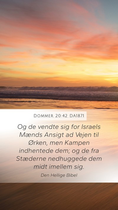 Dommer 20:42 DA1871 Mobile Phone Wallpaper - Og de vendte sig for Israels Mænds Ansigt ad - Mobile Bible Verse Wallpaper
