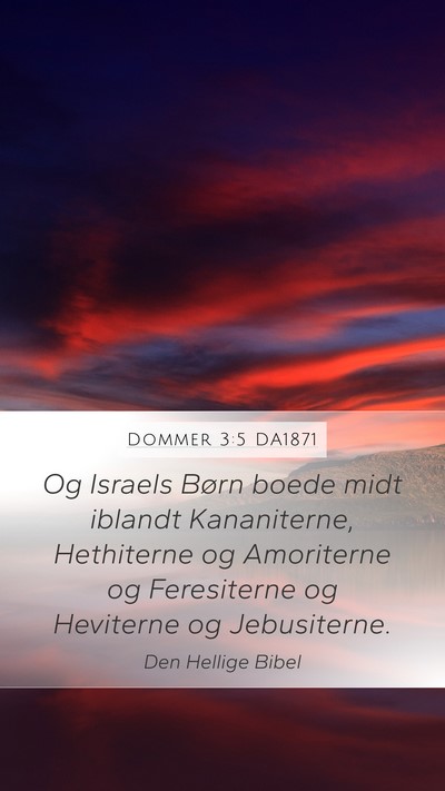 Dommer 3:5 DA1871 Bible Verse Image