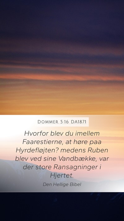 Dommer 5:16 DA1871 Mobile Phone Wallpaper - Hvorfor blev du imellem Faarestierne, at høre - Mobile Bible Verse Wallpaper