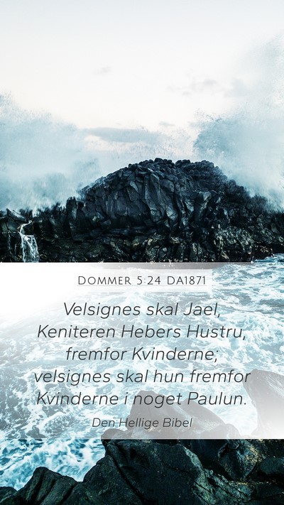 Dommer 5:24 DA1871 Mobile Phone Wallpaper - Velsignes skal Jael, Keniteren Hebers Hustru, - Mobile Bible Verse Wallpaper
