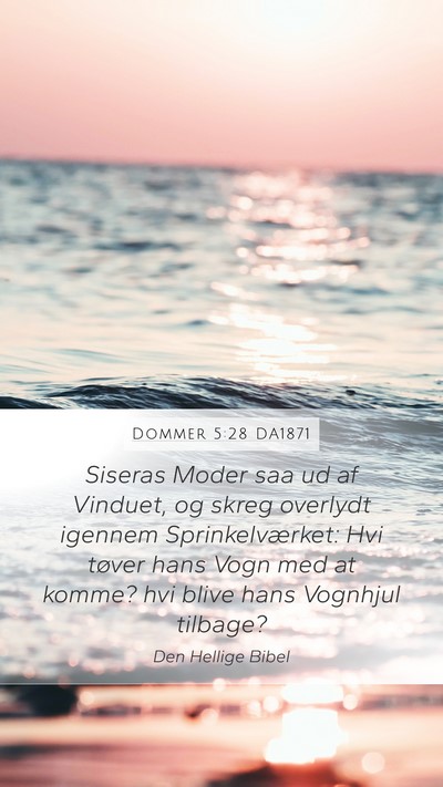Dommer 5:28 DA1871 Bible Verse Image