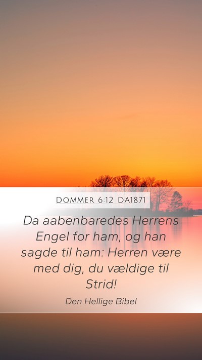 Dommer 6:12 DA1871 Bible Verse Image
