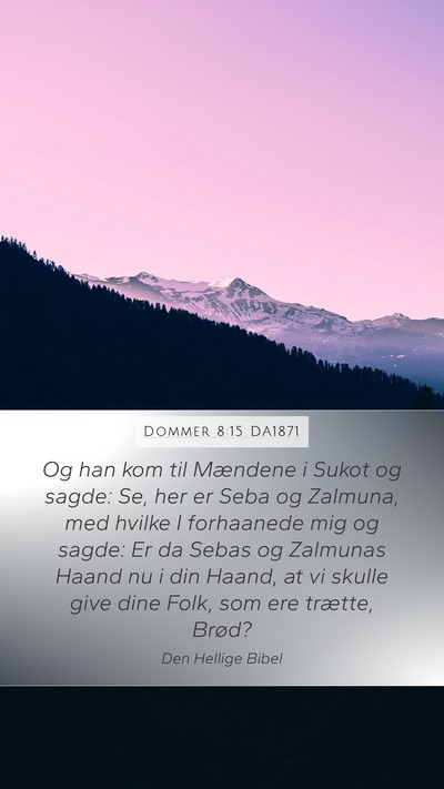 Dommer 8:15 DA1871 Bible Verse Image