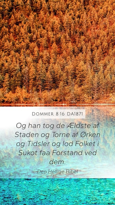 Dommer 8:16 DA1871 Mobile Phone Wallpaper - Og han tog de Ældste af Staden og Torne af - Mobile Bible Verse Wallpaper
