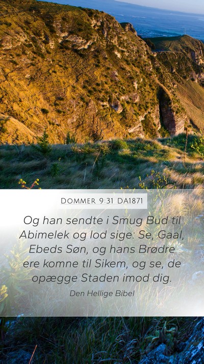 Dommer 9:31 DA1871 Mobile Phone Wallpaper - Og han sendte i Smug Bud til Abimelek og lod - Mobile Bible Verse Wallpaper