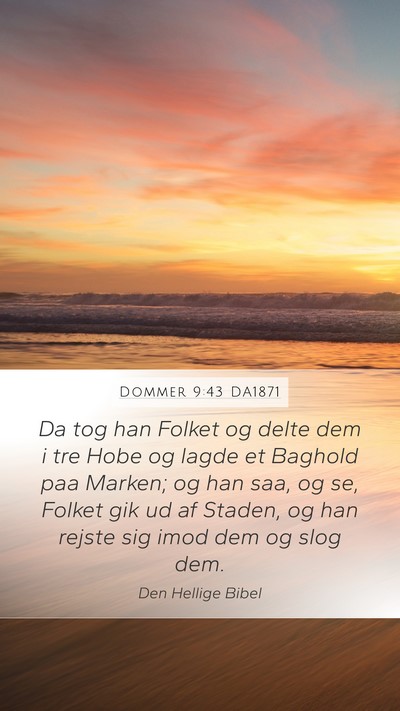 Dommer 9:43 DA1871 Mobile Phone Wallpaper - Da tog han Folket og delte dem i tre Hobe og - Mobile Bible Verse Wallpaper