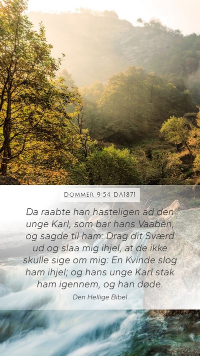 Dommer 9:54 DA1871 Mobile Phone Wallpaper - Da raabte han hasteligen ad den unge Karl, som - Mobile Bible Verse Wallpaper