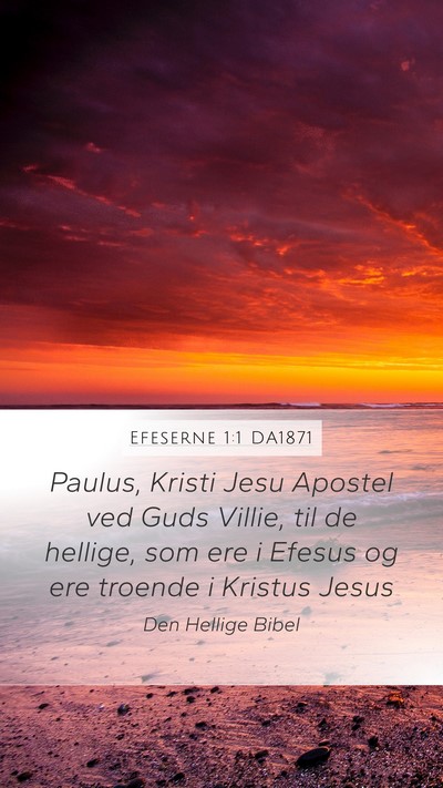 Efeserne 1:1 DA1871 Bible Verse Image