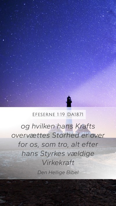 Efeserne 1:19 DA1871 Bible Verse Image
