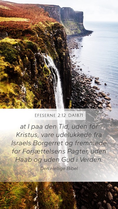 Efeserne 2:12 DA1871 Bible Verse Image