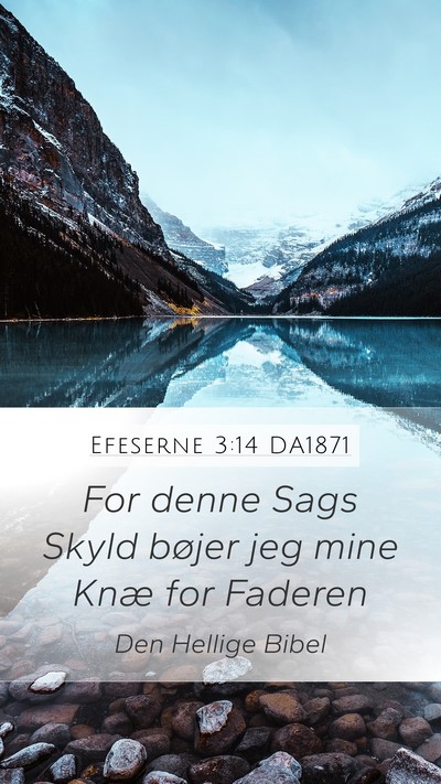 Efeserne 3:14 DA1871 Bible Verse Image