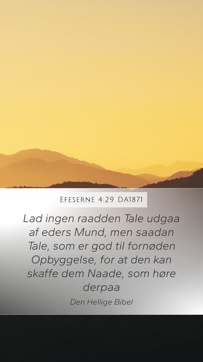 Efeserne 4:29 DA1871 Bible Verse Image