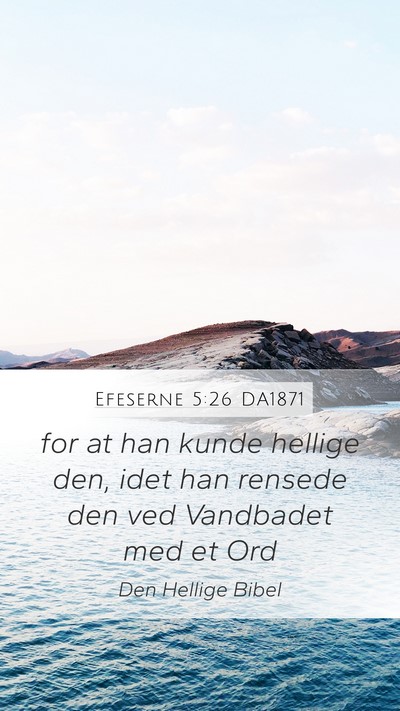 Efeserne 5:26 DA1871 Bible Verse Image