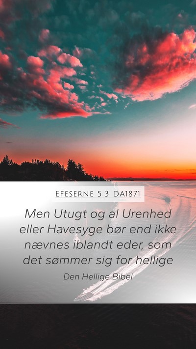 Efeserne 5:3 DA1871 Bible Verse Image