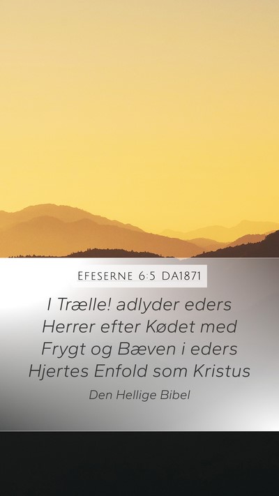 Efeserne 6:5 DA1871 Bible Verse Image