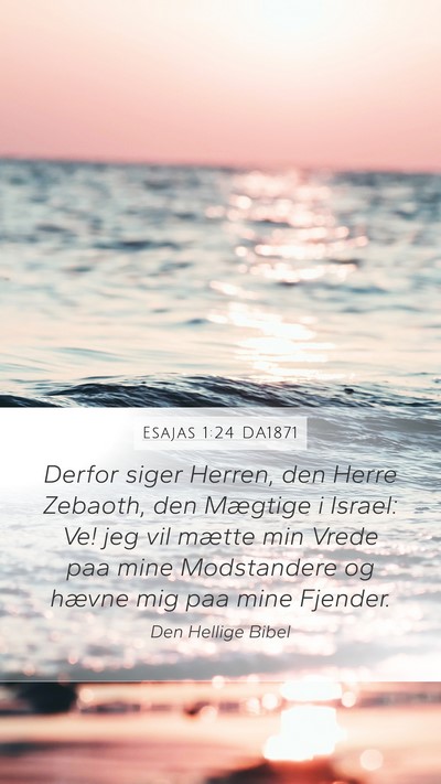 Esajas 1:24 DA1871 Bible Verse Image