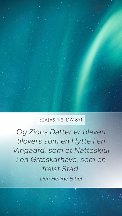 Esajas 1:8 DA1871 Bible Verse Image
