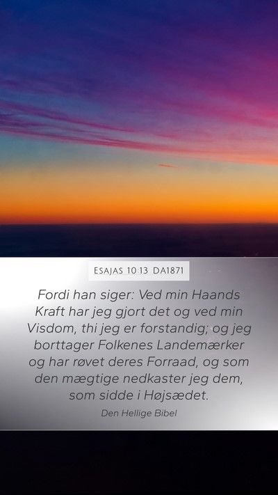 Esajas 10:13 DA1871 Bible Verse Image