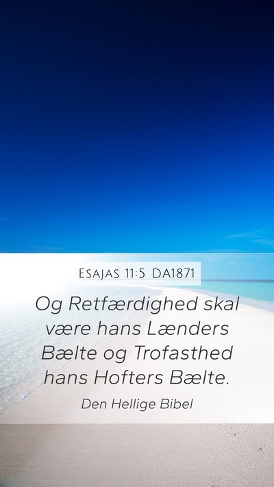 Esajas 11:5 DA1871 Bible Verse Image