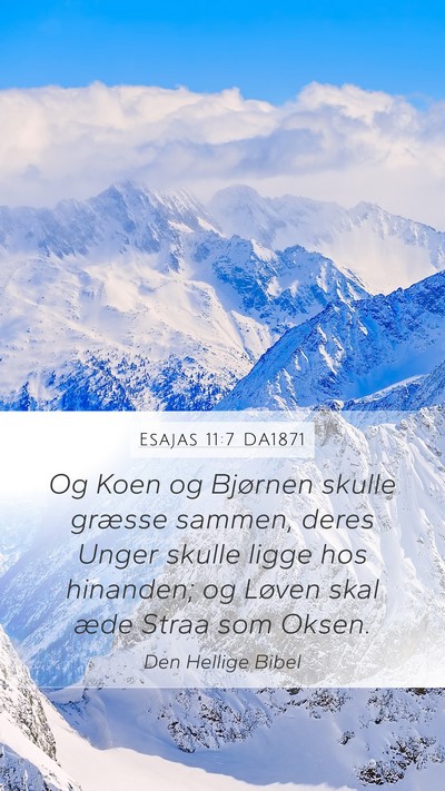 Esajas 11:7 DA1871 Mobile Phone Wallpaper - Og Koen og Bjørnen skulle græsse sammen, deres - Mobile Bible Verse Wallpaper