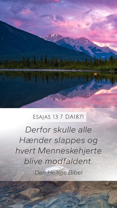 Esajas 13:7 DA1871 Bible Verse Image