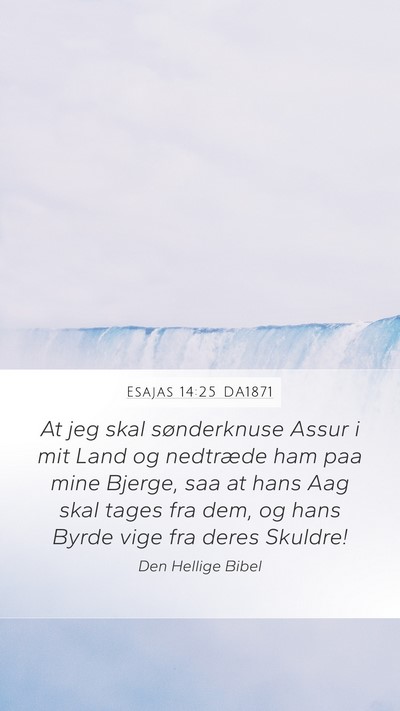Esajas 14:25 DA1871 Bible Verse Image