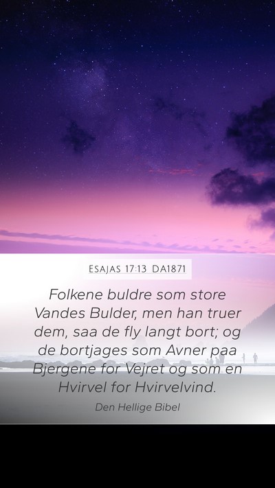 Esajas 17:13 DA1871 Bible Verse Image