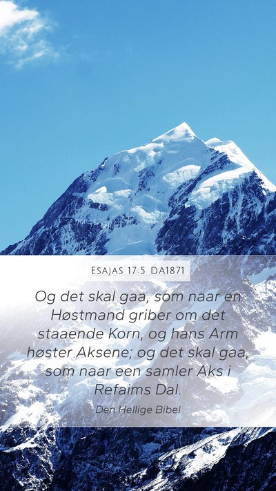 Esajas 17:5 DA1871 Bible Verse Image