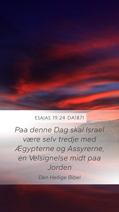 Esajas 19:24 DA1871 Bible Verse Image