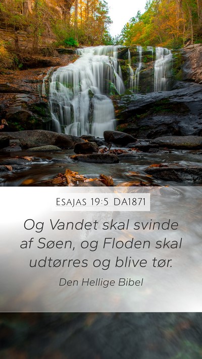Esajas 19:5 DA1871 Bible Verse Image
