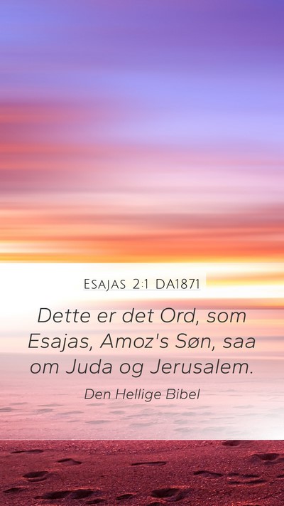 Esajas 2:1 DA1871 Bible Verse Image