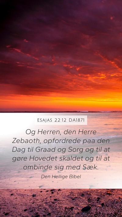 Esajas 22:12 DA1871 Bible Verse Image