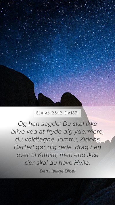 Esajas 23:12 DA1871 Bible Verse Image