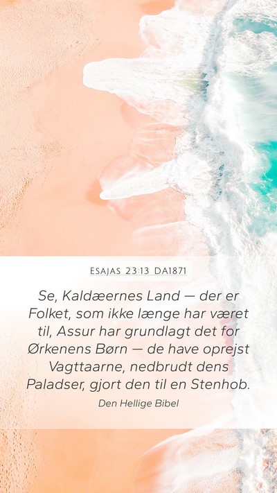 Esajas 23:13 DA1871 Bible Verse Image