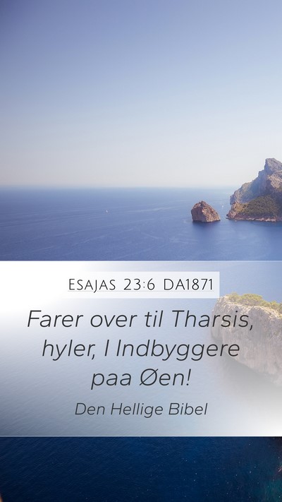 Esajas 23:6 DA1871 Bible Verse Image