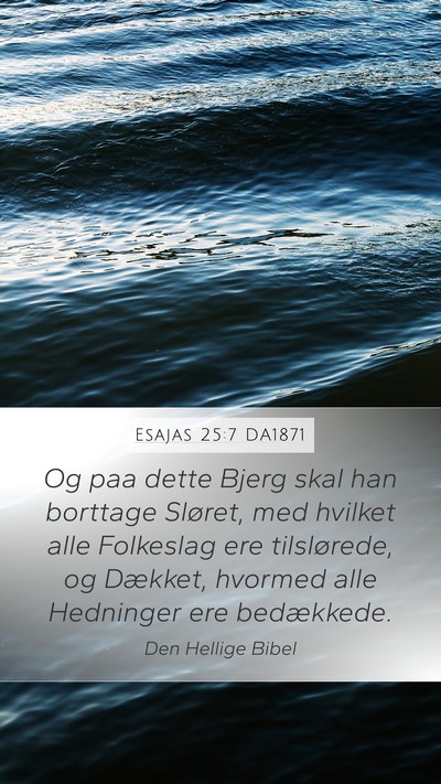 Esajas 25:7 DA1871 Bible Verse Image
