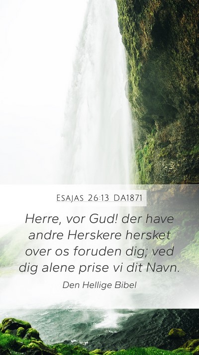 Esajas 26:13 DA1871 Bible Verse Image
