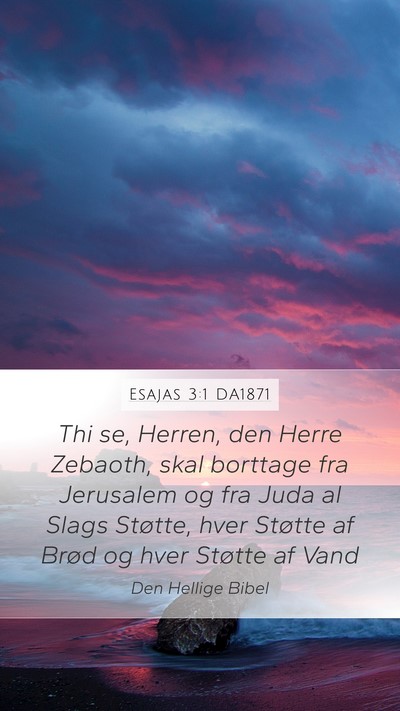 Esajas 3:1 DA1871 Bible Verse Image