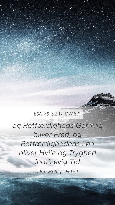 Esajas 32:17 DA1871 Bible Verse Image