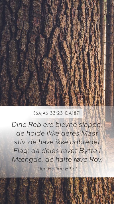 Esajas 33:23 DA1871 Bible Verse Image
