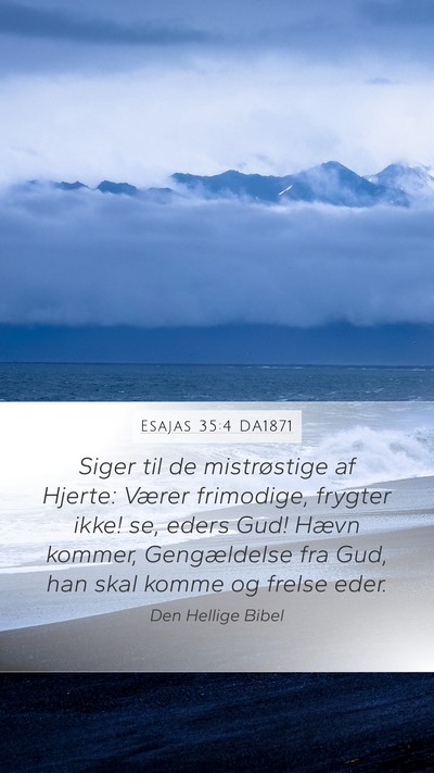 Esajas 35:4 DA1871 Bible Verse Image